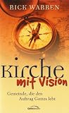 Kirche mit Vision - Rick Warren