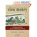 Inquiries into the Nature of Slow Money: Investing as if Food, Farms, and Fertility Mattered