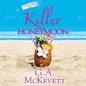 Killer Honeymoon: Savannah Reid, Book 18 | G. A. McKevett