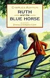 Ruth and the blue horse