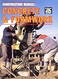 Construction Manual: Concrete and Formwork