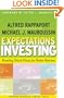 Expectations Investing: Reading Stock Prices for Better Returns