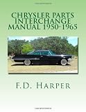 Chrysler Parts Interchange Manual 1950-1965