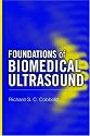 Foundations of Biomedical Ultrasound (Biomedical Engineering)