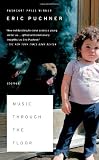 Music Through the Floor: Stories
