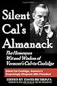 Silent Cal's Almanack: The Homespun Wit and Wisdom of Vermont's Calvin Coolidge