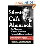 Silent Cal's Almanack: The Homespun Wit and Wisdom of Vermont's Calvin Coolidge