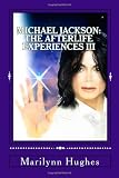 Michael Jackson: The Afterlife Experiences III: The Confessions of Michael Jackson