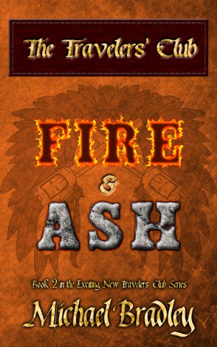 The Travelers' Club: Fire and Ash