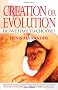 Creation or Evolution: Do We Have to Choose?