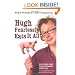 Hugh Fearlessly Eats it All: Dispatches from the Gastronomic Frontline