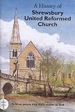 A history of Shrewsbury United Reformed Church : 150th anniversary