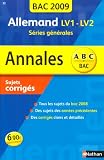 Allemand LV1-LV2 Séries générales : Sujets corrigés