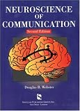 Neuroscience of Communication (Singualr Textbook Series)