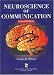 Neuroscience of Communication (Singualr Textbook Series)