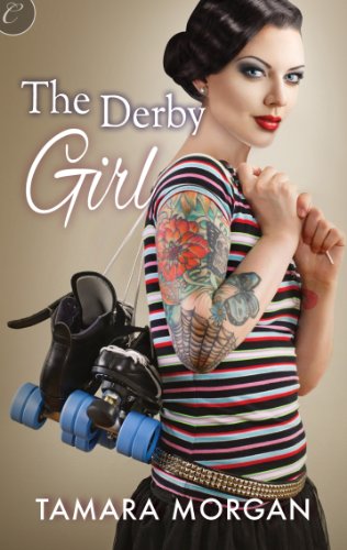 The Derby Girl (Getting Physical)