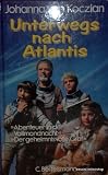 Unterwegs nach Atlantis. Abenteuer in der Vollmondnacht / Der geheimnisvolle Graf.