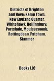 Districts of Brighton and Hove: Kemp Town, New England Quarter, Whitehawk, Hollingbury, Portslade, Moulsecoomb, Rottingdean, Patcham, Stanmer