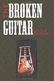 The Broken Guitar