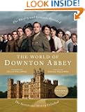 The World of Downton Abbey
