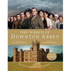 The World of Downton Abbey