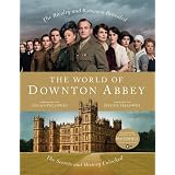 The World of Downton Abbeyby Jessica Fellowes