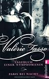Tagebuch einer Nymphomanin & Paris bei Nacht: Zwei Bestseller in einem Band