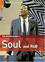 The Rough Guide to Soul and R&B (Rough Guide Music Guides)