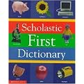 Scholastic First Dictionary (Reinforced Hardcover)