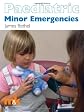 Paediatric minor emergencies