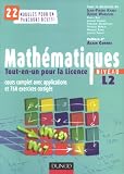 Mathématiques Tout-en-un pour la Licence, Niveau L2 : Cours complets avec applications et 760 exercices corrigés