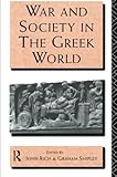 War and society in the Greek world