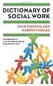 Dictionary of Social Work: The Definitive A to Z of Social Work and Social Care