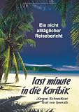 last minute in die Karibik (German Edition)