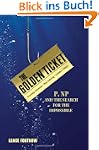 Golden Ticket: P, NP, and the Search...