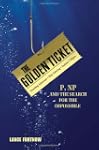 The Golden Ticket: P, NP, and the Sea...