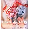Christmas Gifts from the Kitchen (Hardcover)