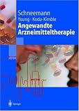 Angewandte Arzneimitteltherapie: Klinisch-pharmazeutische Betreuung in Fallbeispielen (Springer-Lehrbuch)