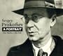 Sergey Prokofiev: A Portrait
