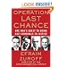Operation Last Chance: One Man's Quest to Bring Nazi Criminals to Justice