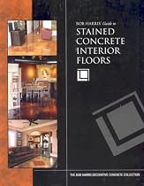 Bob Harris's Guide to Stained Concrete Interior Floors