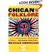 Chicano Folklore: A Guide to the Folktales, Traditions, Rituals and Religious Practices of Mexican Americans