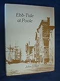 Ebb-tide at Poole : Poole 1815-1851