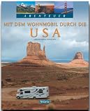Abenteuer: Mit dem Wohnmobil durch die USA - Thomas Jeier