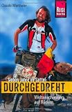 Sieben Jahre im Sattel: Durchgedreht: Velosophie - Claude Marthaler