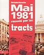 Mai 1981 racont� par les tracts