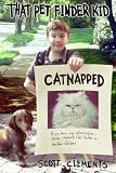 That Pet Finder Kid - Catnapped