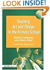 Teaching Art & Design in the Primary School