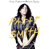 Patti Smith : An Unauthorized Biography