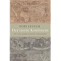 Der vierte Kontinent: Wie eine Karte die Welt ver�nderte